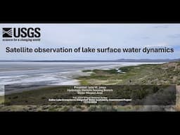 Saline Lakes IWAA Fall 2024 Webinar Series: Satellite Observations of Lake Surface Water Dynamics