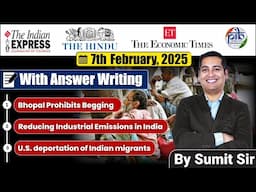 7 February 2025 | Editorial Discussion | Begging, Foundation AI model, Indian deported