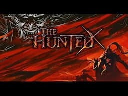 The Hunted Limited Guide