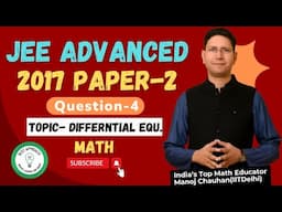 JEE Advanced 2017 Math Paper - 2 Solution I Q4 I Manoj Chauhan Sir #jee #jeeadvanced #mcsir