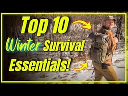 Top 10 Winter Survival Essentials!