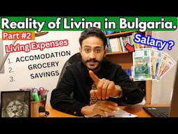 Reality of Living in Bulgaria & How you can earn 750 Euro per Month in Bulgaria Expense In Bulgaria