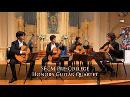 SFCM Pre-College Honors Guitar Quartet - Omni Performance Live from St. Mark's