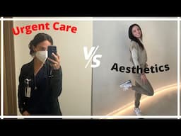 Urgent Care and Aesthetics PA (Week in my Life as a Physician Assistant working 2 specialties)