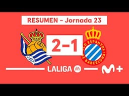 Real Sociedad 2-1 RCD Espanyol de Barcelona | LALIGA EA SPORTS (Jornada 23) - Resumen | Movistar Plu