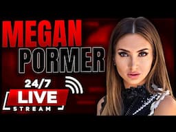 Megan Pormer 24/7 Live Stream