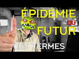 ÉPIDÉMIE du FUTUR - LES TERMES