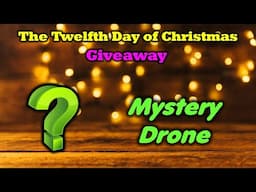 12 Days of Drone Valley Christmas 2024 - Day 12