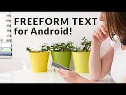 Project Life App Tutorial: Freeform Text for Android