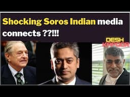 Shocking Soros Indian media connects ??!!!