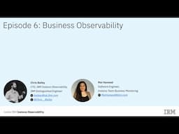 The Inside IBM Instana Observability Webcast – Episode 6: Business Observability