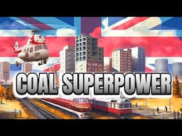 Digging Deep: Turning the UK Into a Soviet Coal Superpower!