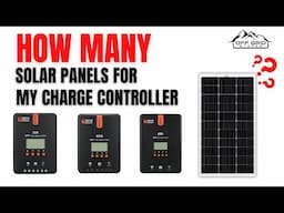 How Many Solar Panels For Your Solar Charge Controller