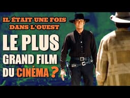 IL ÉTAIT UNE FOIS DANS L'OUEST : Analyse d'un film intemporel