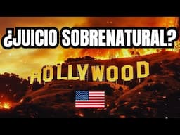 🚨 Juicio DIVINO a Hollywood por ser SODOMA y GOMORRA en Los Angeles? (PROFECÍA Incendios California)