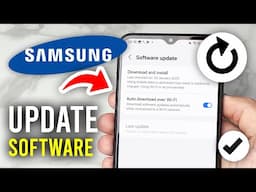 How To Update Samsung Phone Software - Full Guide