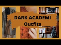 Dark Academia Outfit Inpiration!