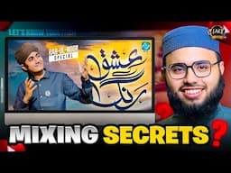 Naat Mixing Secrets - Ishq Ke Rang Mein Rang Jao - Ghulam Mustafa Qadri - JAQ Studio Vlogs