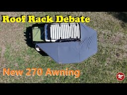 The roof rack debate on 40 series - with a 270 Awning review