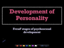 Psychosexual theory of development by Sigmund Freud | Development of Personality