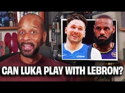 Do We Think LeBron James and Luka Doncic Can Co-exist?