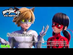 LADYBUG AKUMATIZA a SUBLIME y CAT NOIR PIERDE sus PODERES | CAPÍTULO 3: SUBLIMATION 6ta TEMPORADA