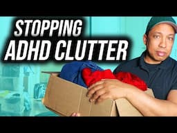 Why ADHD Causes Clutter and How to Break Free