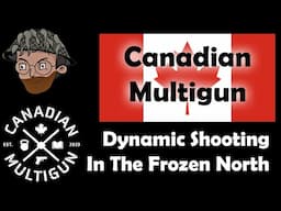 Canadian Dynamic Shooting, Legislation, Local AR-180 Derivatives, with @canadianmultigun