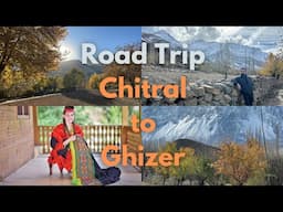 On the Road to Progress: Exploring the Chitral-Ghizer Expressway to Yasin Valley”