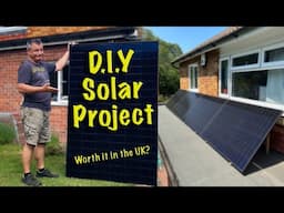 DIY Solar Project 2023, worth it in the UK?