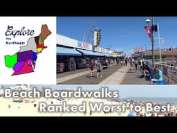 BEST and WORST Beach Boardwalks of the Northeast US