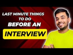 Last minute things to do before an INTERVIEW 🤩 | Best strategies to crack interviews