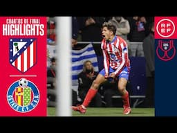 RESUMEN | Club Atlético de Madrid 5-0 Getafe CF | Copa del Rey | Cuartos de final