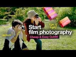 Film Photography for Beginners: Easy & Affordable Guide to Get Started