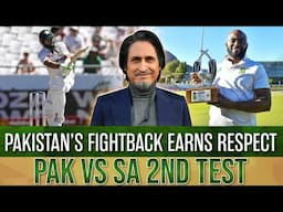 Pakistan’s Fightback Earns Respect | PAK vs SA 2nd Test | Ramiz Speaks