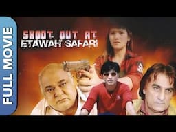 Shootout At Etawah Safari | Hindi Full Movie | Action Thriller Film | Vineet Yadav, Sunny Raj