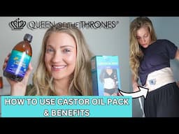 Queen of the Thrones Castor Oil Pack (HOW TO USE, BENEFITS & REVIEW)