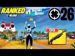 26 Elimination Solos "UNREAL Ranked RELOAD” Gameplay Wins (Fortnite Chapter 6 PS4 Controller)