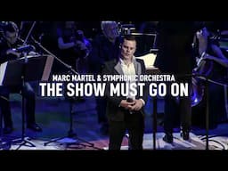 Marc Martel - The Show Must Go On - Live in Mexico | Symphonic Orchestra + Queen (2018)