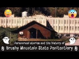 The Hauntings & DARK HISTORY of Brushy State Penitentiary! #Brushymountain #paranormal #viralvideo