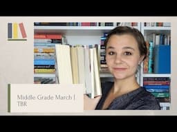 (A VERY LATE) Middle Grade March | TBR | 2021