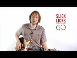 Slick Licks in 60 - Guitar - Play Easy Solos with the E Minor Pentatonic Scale