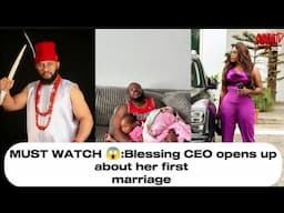 Blessing CEO opens up about her first marriage 😱😭#shocking #viralvideo #entertainment