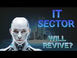 Come-back Of IT Sector Is Near ! II IT Sector Is Showing Strongest Recovery In 1.5 Years II