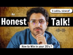 Honest RoadMap to WIN and achieve success in your 20's | Biggest problems of youth & solution