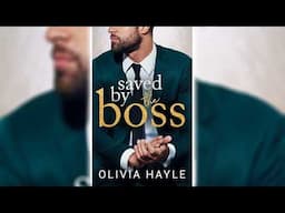 Saved by the Boss by Olivia Hayle (New York Billionaires #2) 🎧📖 Billionaires Romance