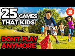 25 Games That Kids Don't Play Any More