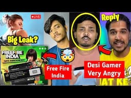 SHOCKING 🤯 - Garena Leaked Free Fire India Launch Date?, Desi Gamer Very Angry 😡, Big Expose 🔥