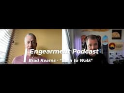 Engearment Podcast - Brad Kearns, Co-Author of "Born to Walk"