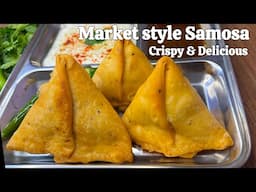 Market Style Samosa Recipe | How to Make Market Style Samosas at Home | Easy and Crispy Samosa